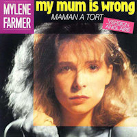 Mylène Farmer - Pochette single My Mum Is Wrong