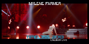 Mylène Farmer Pub Album Live Timeless 2013