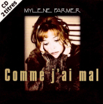 Mylène Farmer Comme j'ai mal