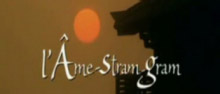 Clip 'L'Âme-Stram-Gram'