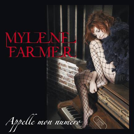 Mylène Farmer Appelle mon numéro