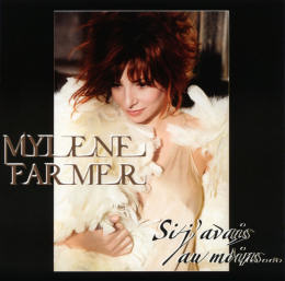 Mylène Farmer Si j'avais au moins...