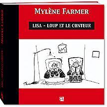 Mylène Farmer - Lisa Loup et le conteur