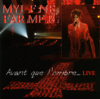 Mylène Farmer Avant que l'ombre... LIve