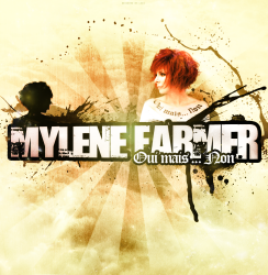 Création de fans Mylène Farmer Oui mais... Non par Luni