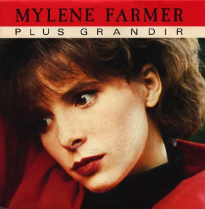 Mylène Farmer Plus Grandir