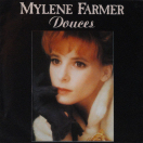 Mylène Farmer & Mylène Farmer Pourvu qu'elles soient douces 45 Tours Europe Hollande