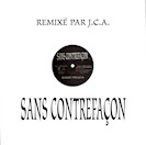 Sans contrefaçon JCA Remix