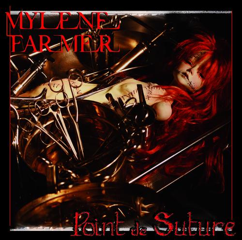 Mylène Farmer Point de Suture